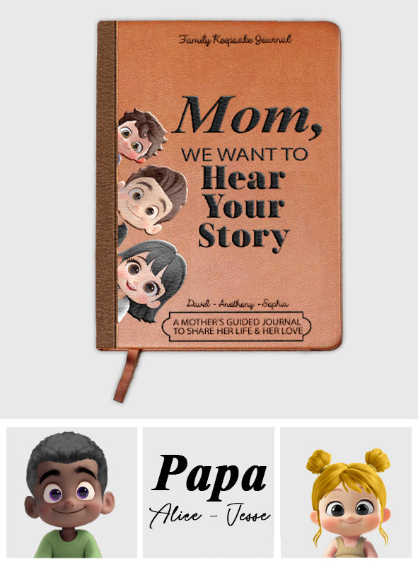 Mom, We Want to Hear Your Story - Personalized Mother Leather Journal