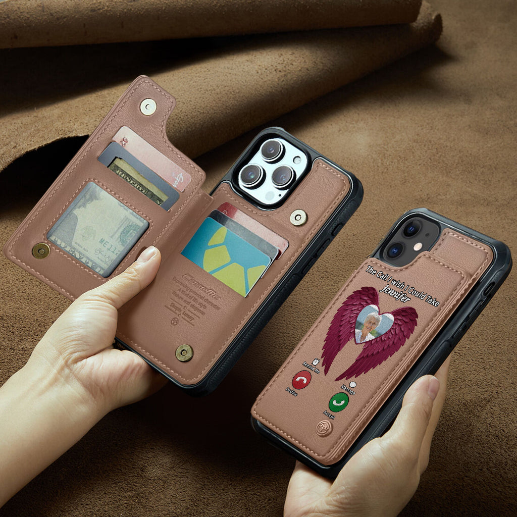 The Call I Wish I Could Take - Personalized Memorial Wallet Phone Case