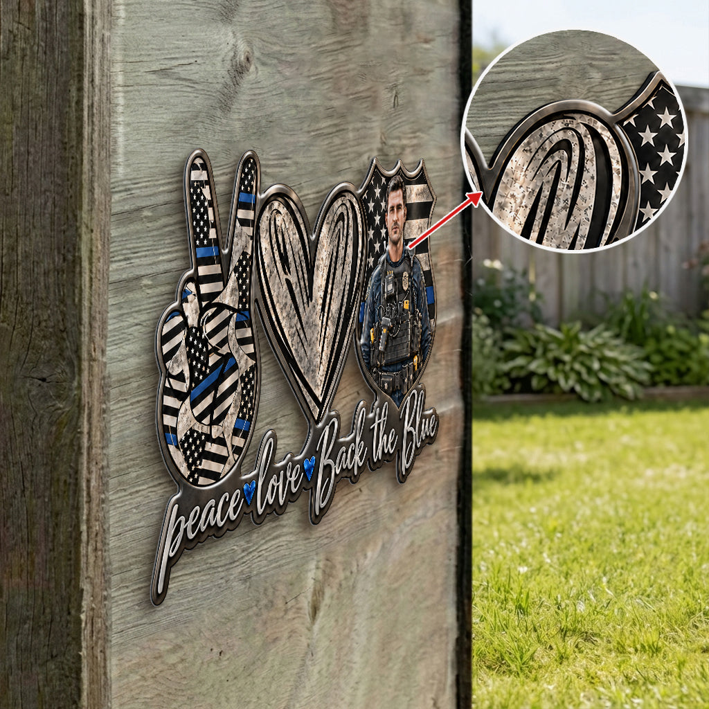 Peace Love Blue Line - Personalized Police Officer 3D Printed Cut Metal Sign