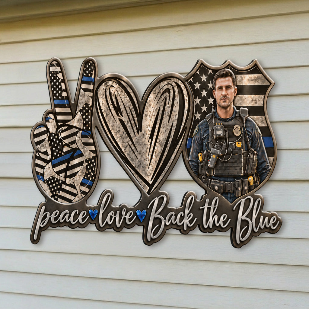 Peace Love Blue Line - Personalized Police Officer 3D Printed Cut Metal Sign