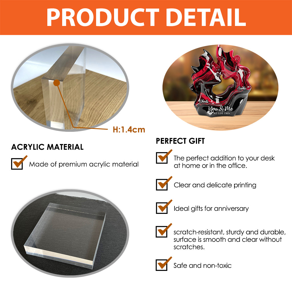 You And Me We Got This - Personalized Couple Custom Shaped Acrylic Plaque