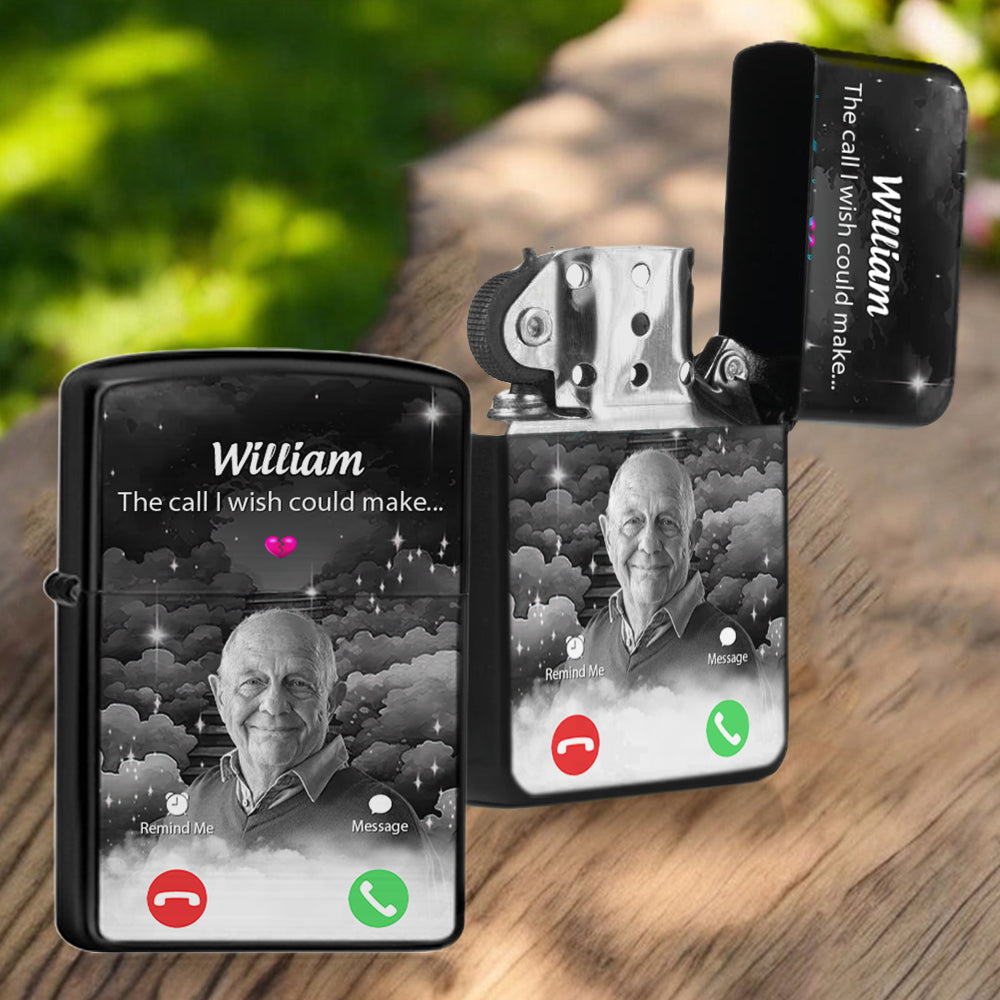 The Call I Wish I Could Take - Personalized Memorial Lighter