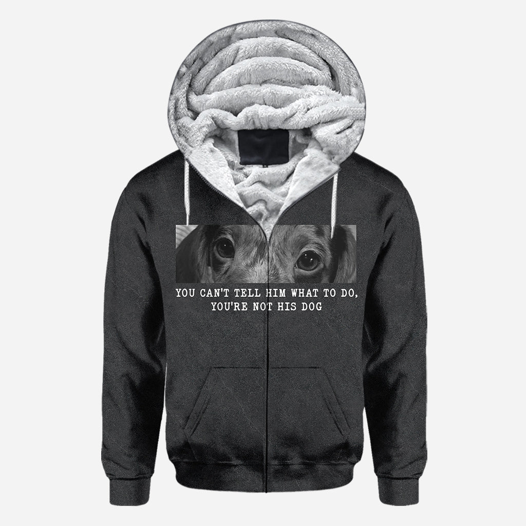 Tu ne peux pas lui dire quoi faire, tu n'es pas son chien - T-shirt personnalisé avec motif chien