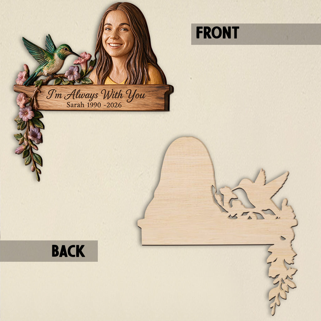 I'm Always With You - Personalized Memorial Door Frame Decoration