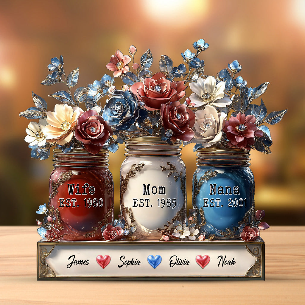 Wife Mom Nana Flower Jar - Personalized Mother Custom Shaped Acrylic Plaque