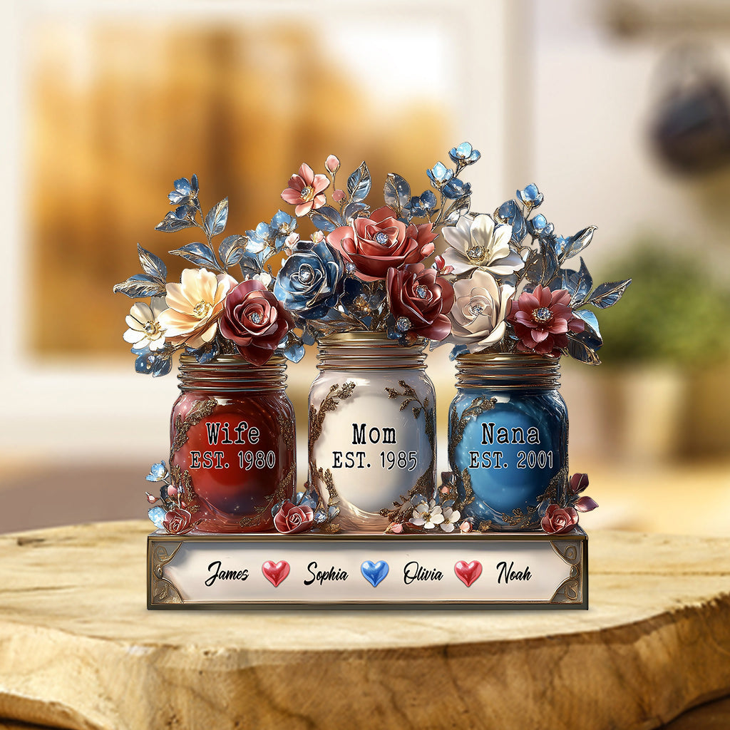 Wife Mom Nana Flower Jar - Personalized Mother Custom Shaped Acrylic Plaque