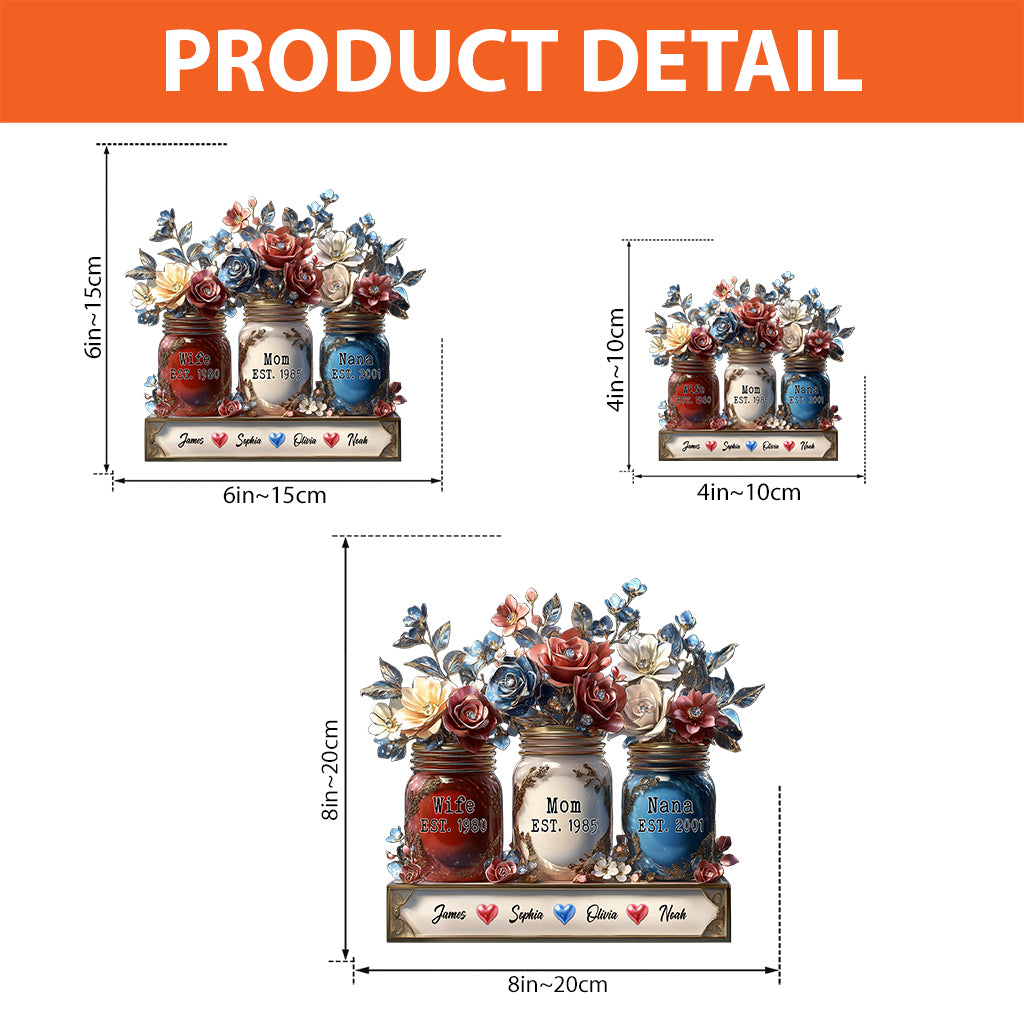 Wife Mom Nana Flower Jar - Personalized Mother Custom Shaped Acrylic Plaque