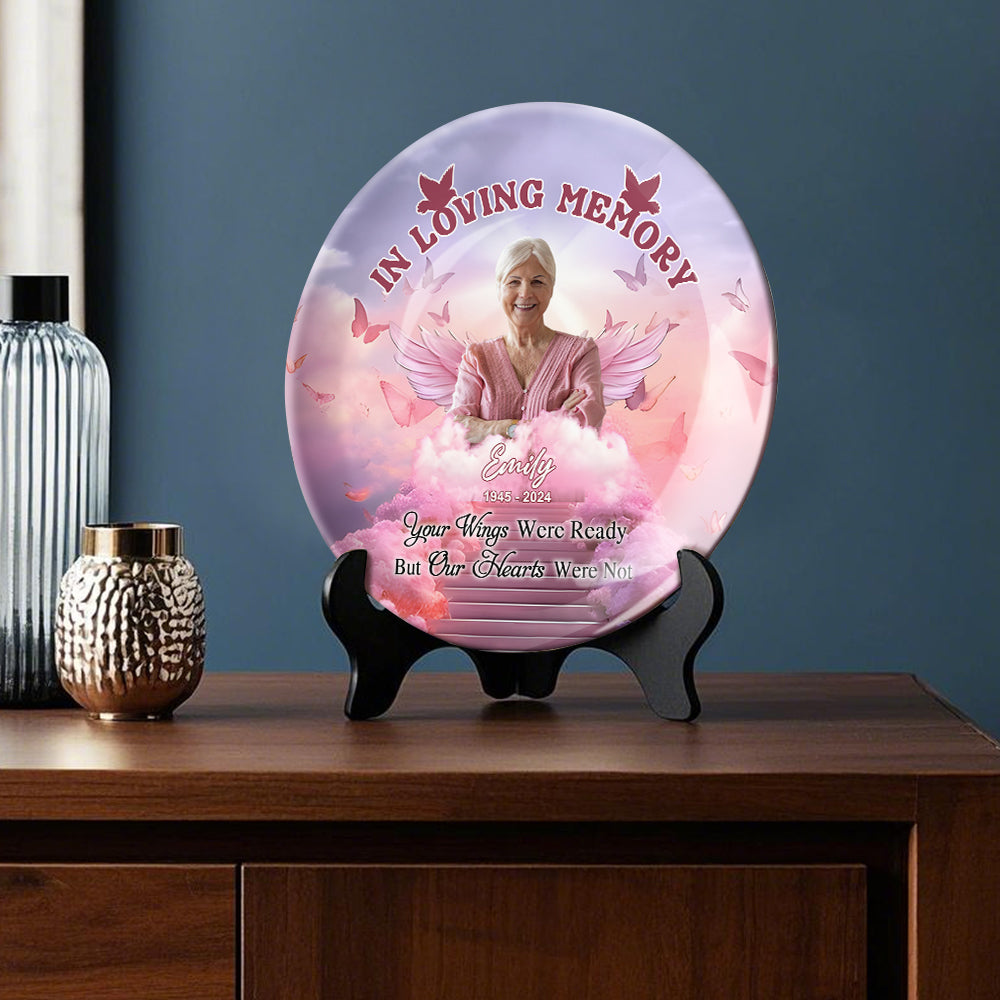 Your Wings Was Ready But My Heart Was Not - Personalized Memorial Ceramic Round Plate