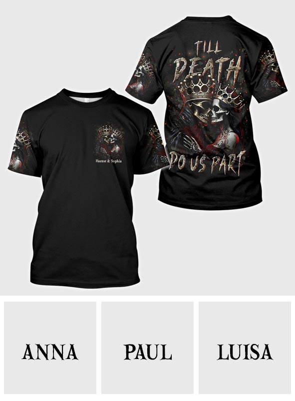 Til Death Do Us Part - Personalized Couple All Over Shirt