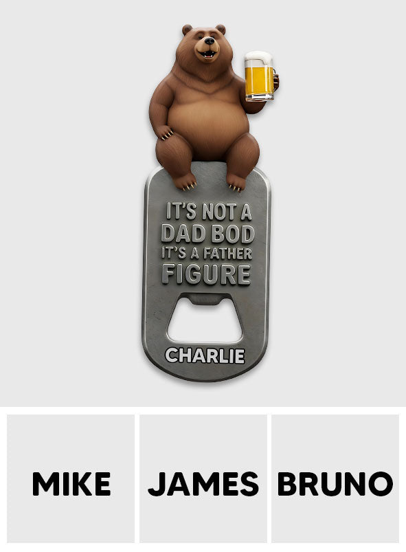 Dad Bod Gift For Father, Grandfather - Personalized Father Bottle Opener
