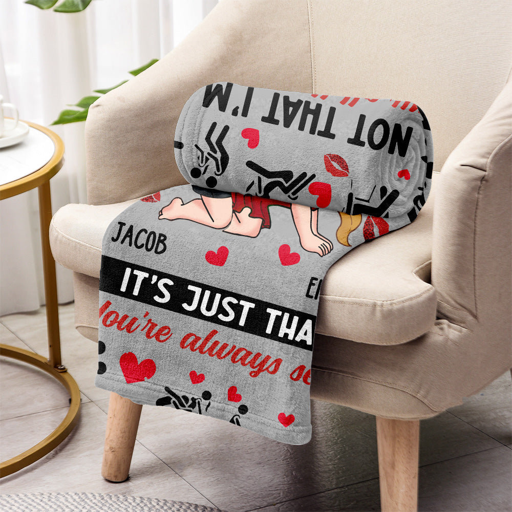 Because You Are Always Sexy - Personalized Couple Blanket