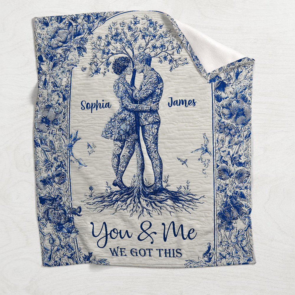 You & Me We Got This - Personalized Couple Blanket