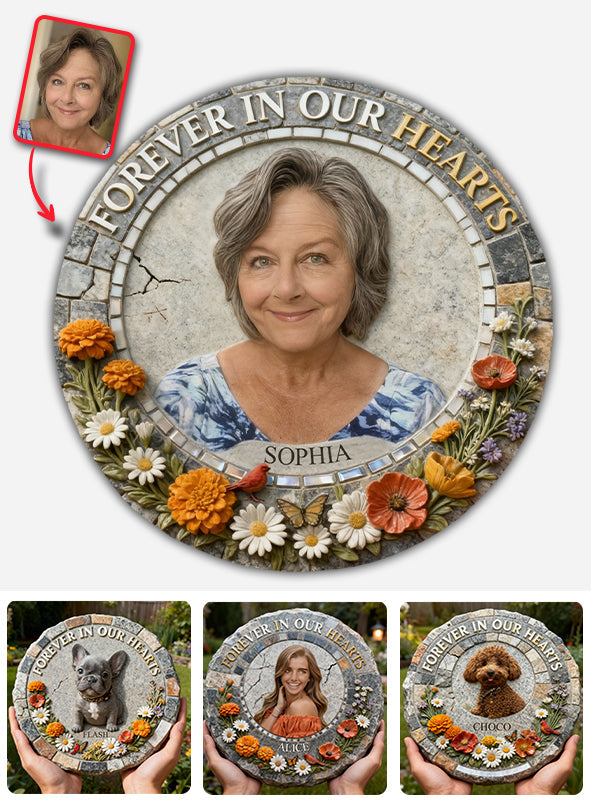 Forever In Our Hearts - Personalized Memorial Round Shaped Stone