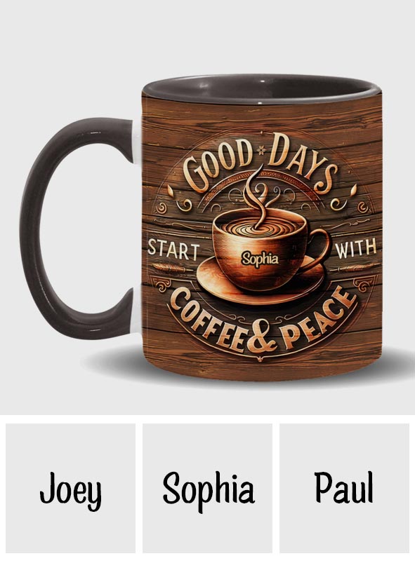 Les belles journées commencent par un café et un moment de calme - Mug personnalisé à café