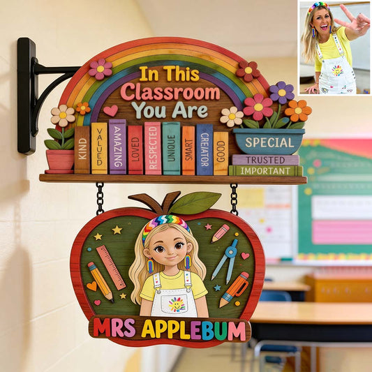 Dans cette salle de classe, vous êtes - Panneau mural en bois personnalisé pour enseignant