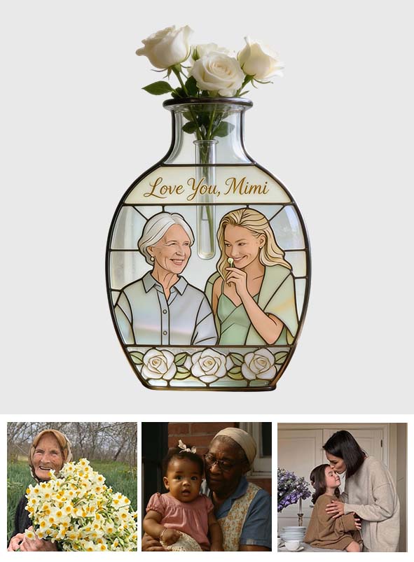 Custom Flower Vase Mother's Day Gift For Mom/ Grandma - Personalized Grandma Custom Shape Acrylic Flower Vase
