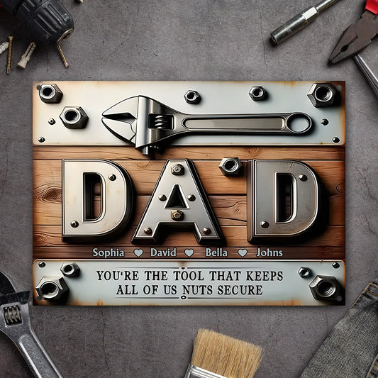You Are The Tool - Personalized Father Rectangle Metal Sign