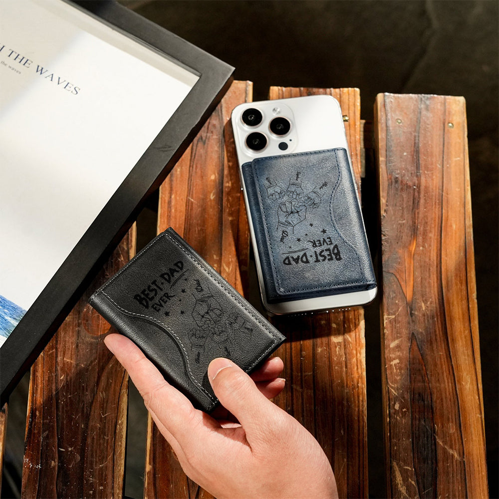 Best Dad/ Pop/ Papa... Ever - Personalized Father Magsafe Wallet