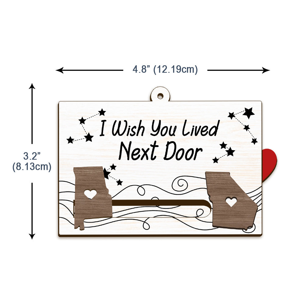 I Wish You Lived Next Door - Personalized Bestie Sliding Ornament
