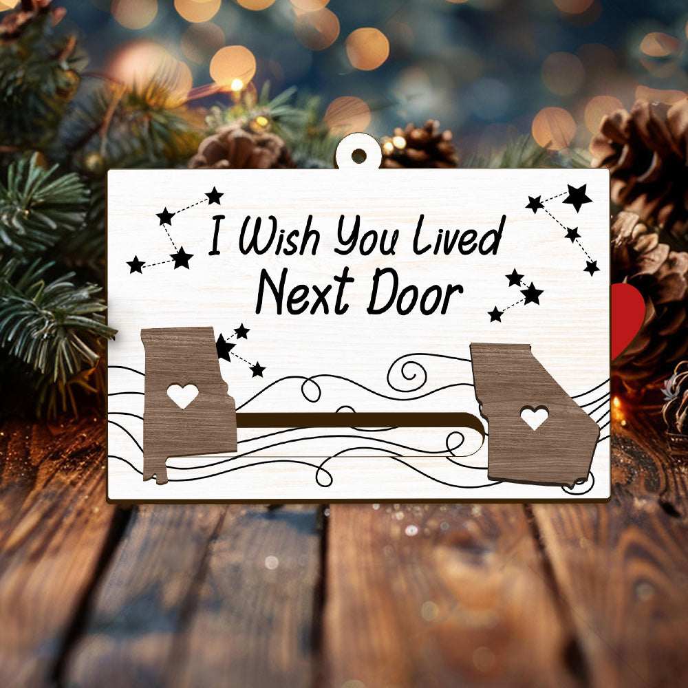 I Wish You Lived Next Door - Personalized Bestie Sliding Ornament
