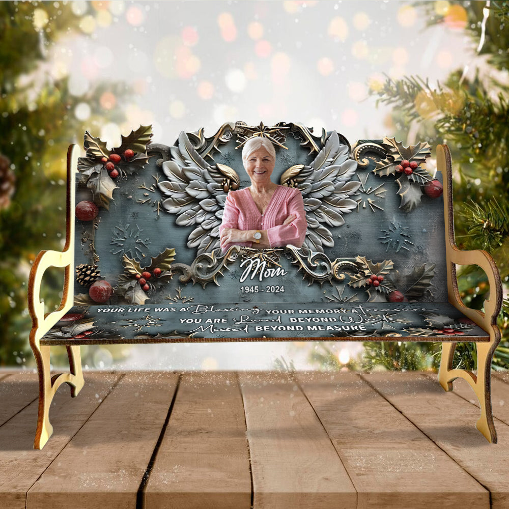 Your Life Was A Blessing Your Memory A Treasure - Personalized Memorial Wooden Bench