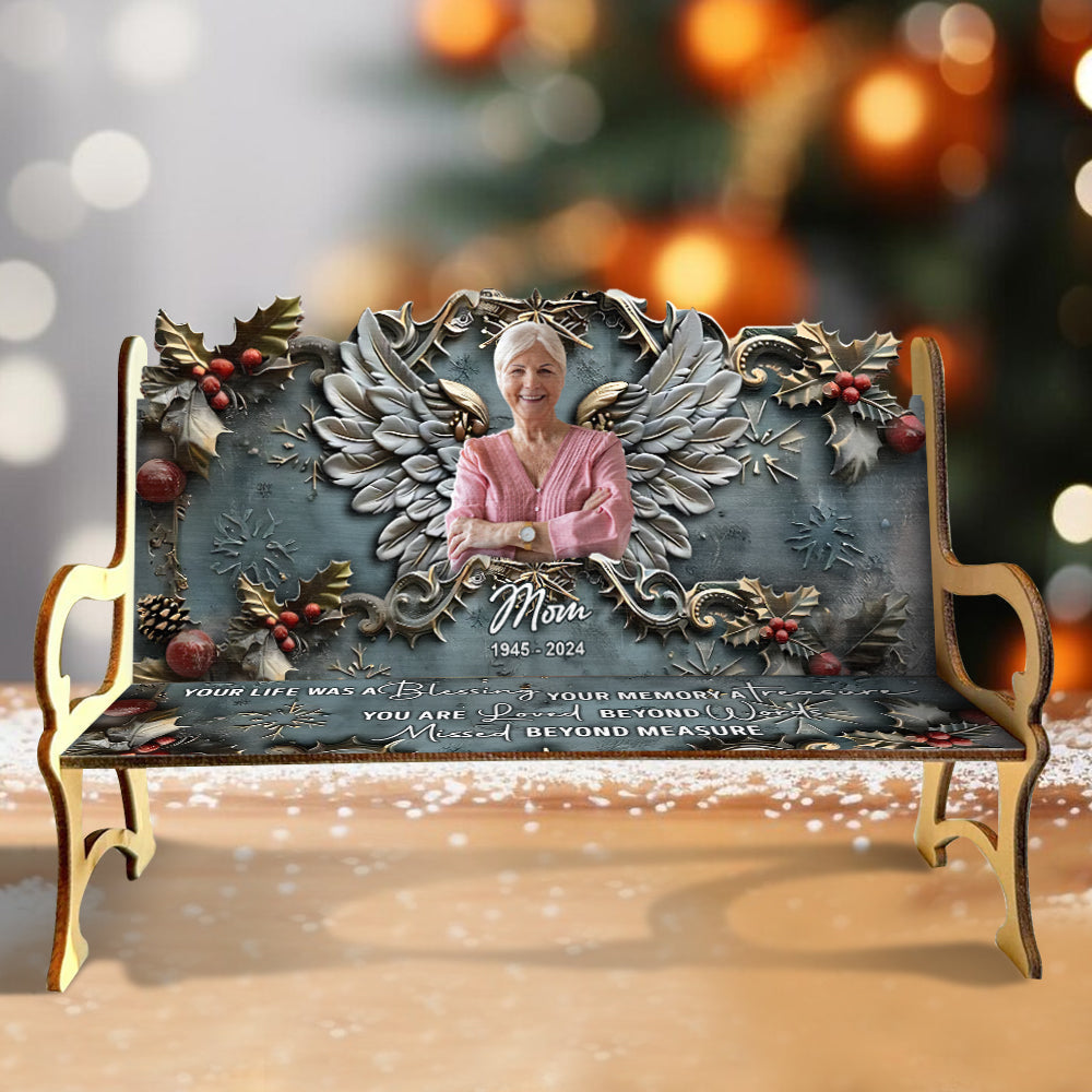 Your Life Was A Blessing Your Memory A Treasure - Personalized Memorial Wooden Bench