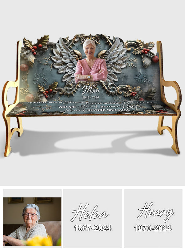 Your Life Was A Blessing Your Memory A Treasure - Personalized Memorial Wooden Bench