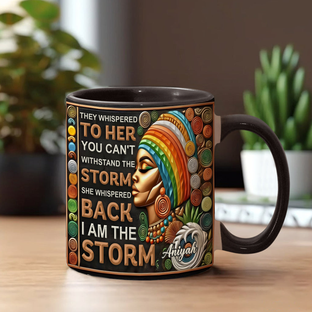 Ich bin der Sturm – Personalisierte Tasse mit afroamerikanischem Akzent