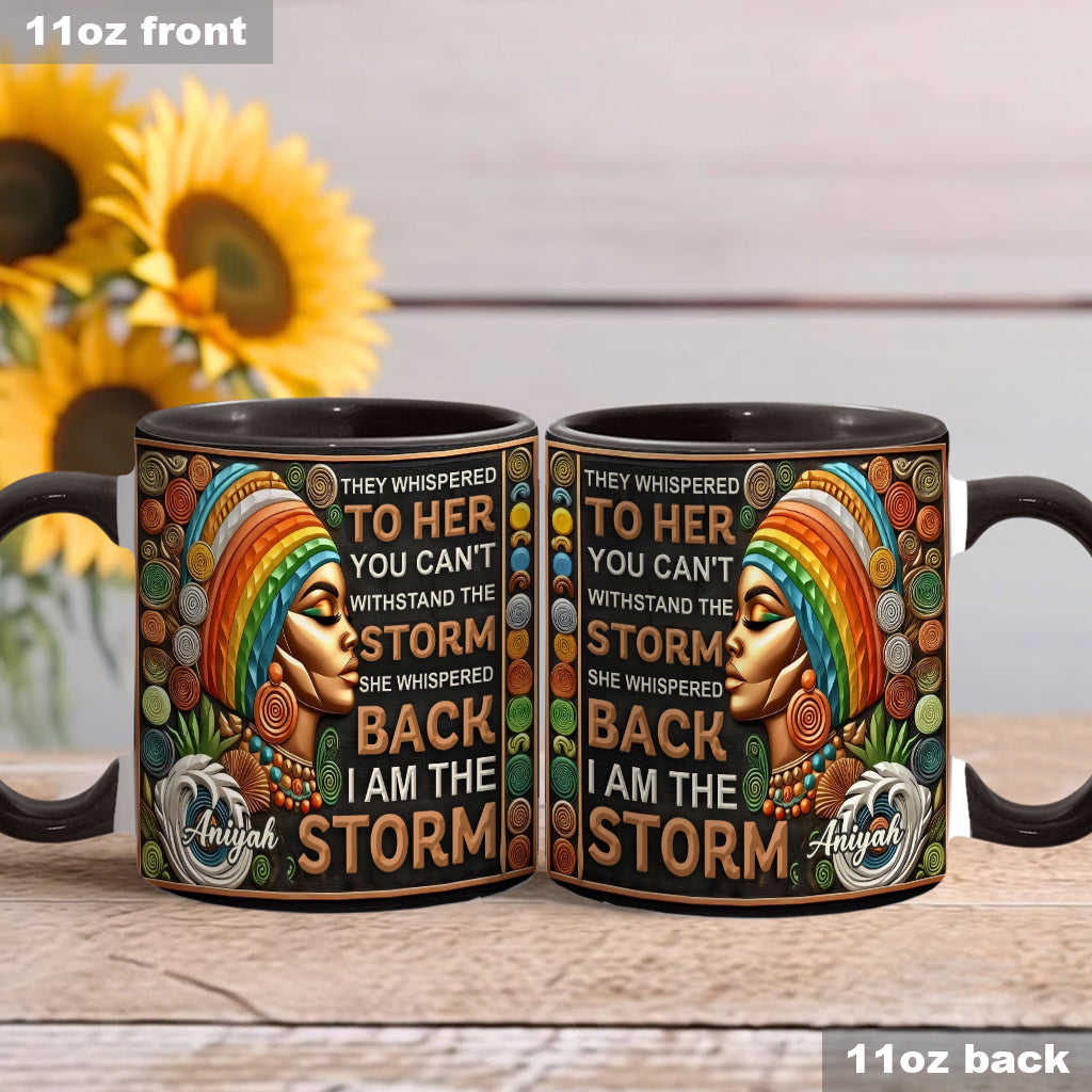 Ich bin der Sturm – Personalisierte Tasse mit afroamerikanischem Akzent