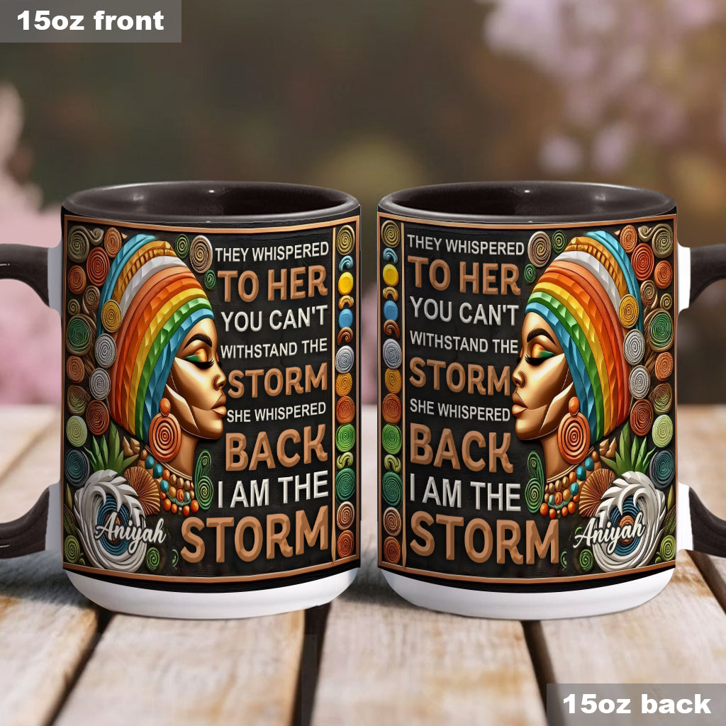 Ich bin der Sturm – Personalisierte Tasse mit afroamerikanischem Akzent