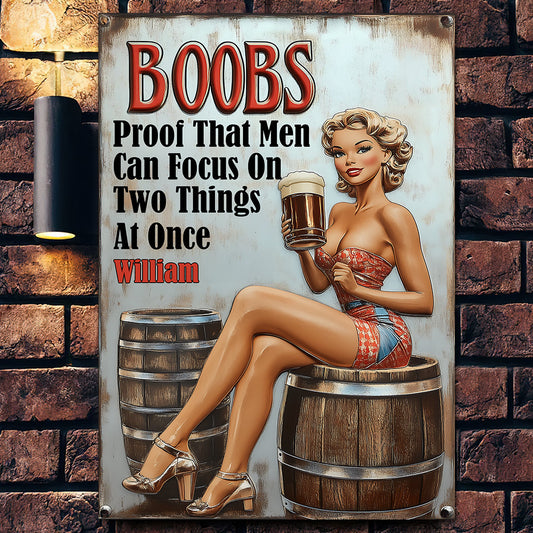 Proof That Men Can Focus on Two Things at Once - Personalized Beer Rectangle Metal Sign