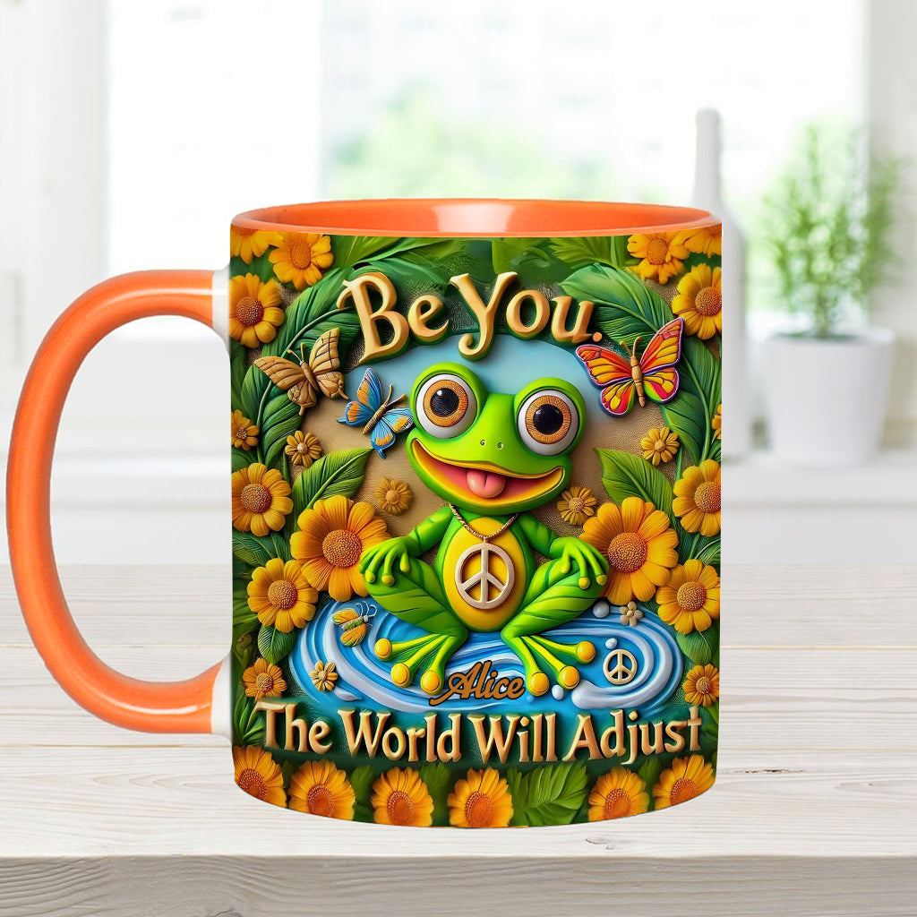 Sei du selbst. Die Welt wird sich anpassen – Personalisierte Tasse mit Hippie-Akzent