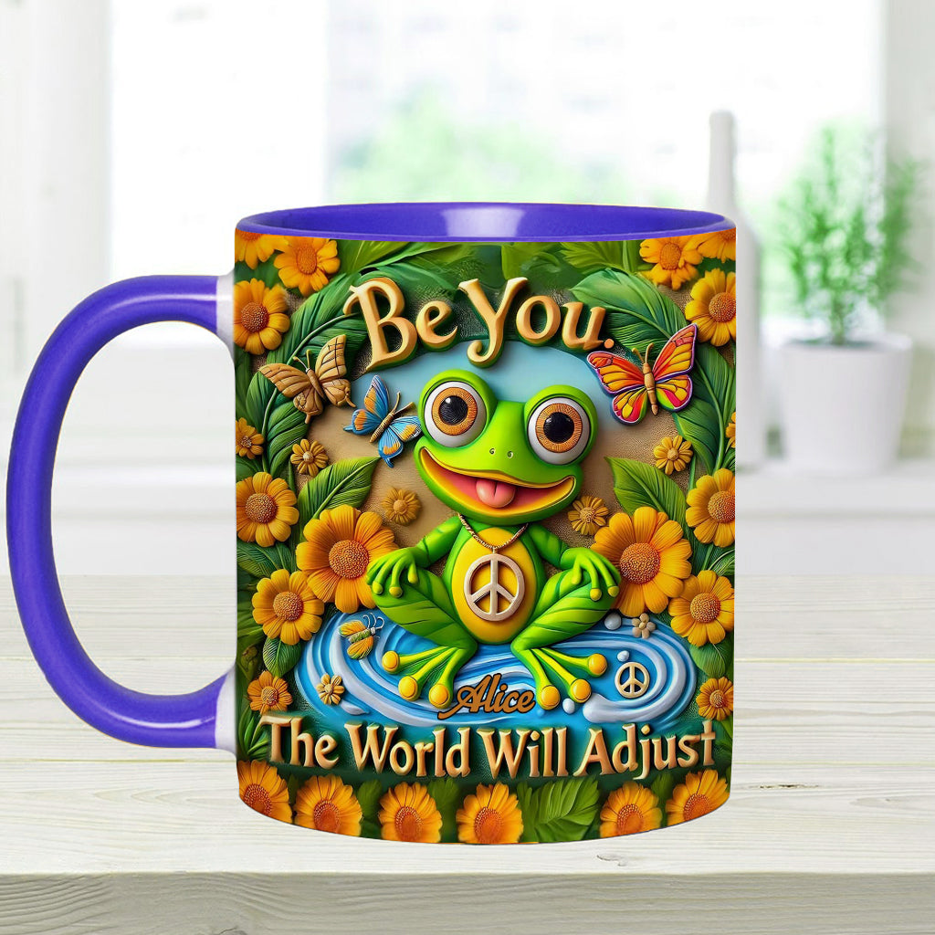 Sei du selbst. Die Welt wird sich anpassen – Personalisierte Tasse mit Hippie-Akzent