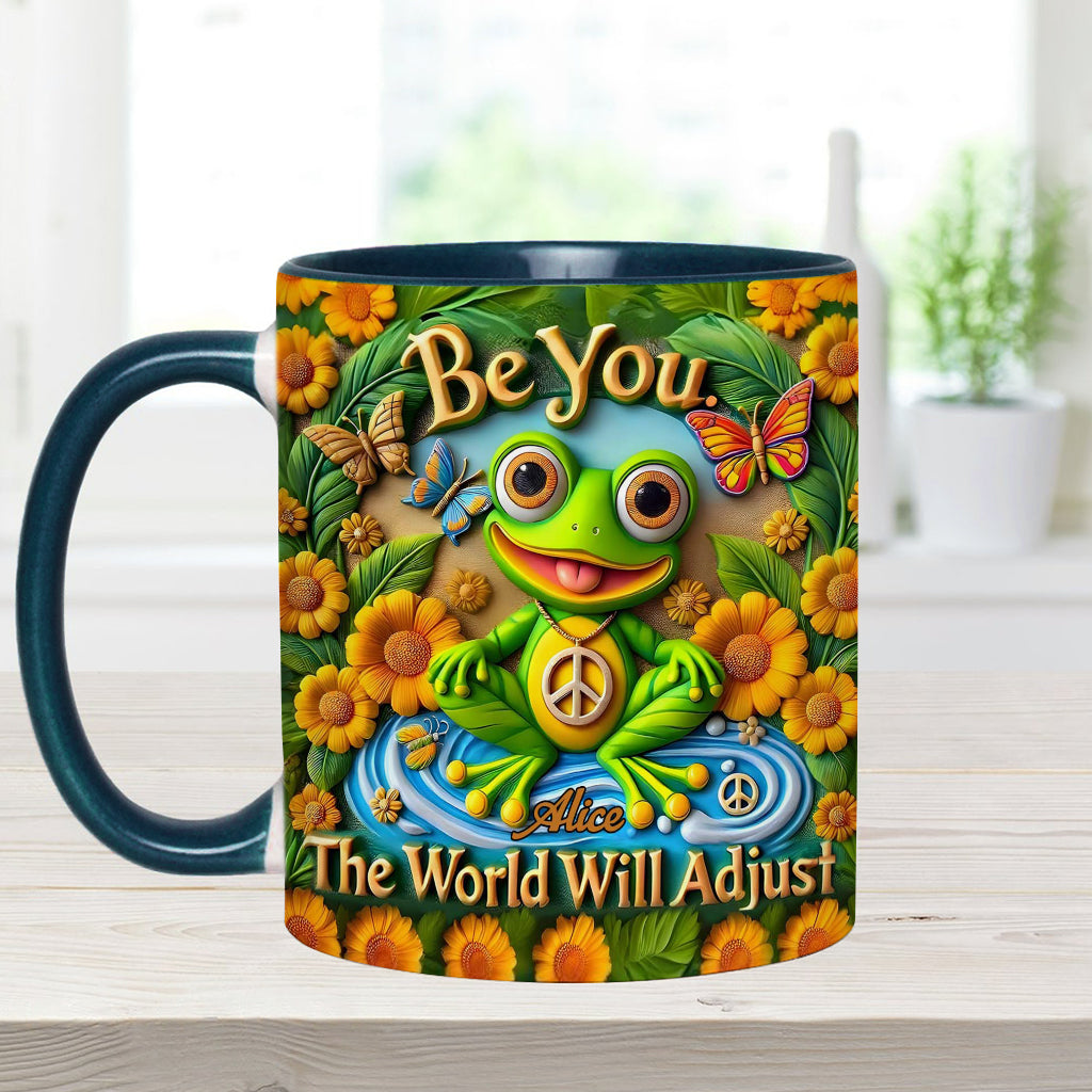 Sei du selbst. Die Welt wird sich anpassen – Personalisierte Tasse mit Hippie-Akzent