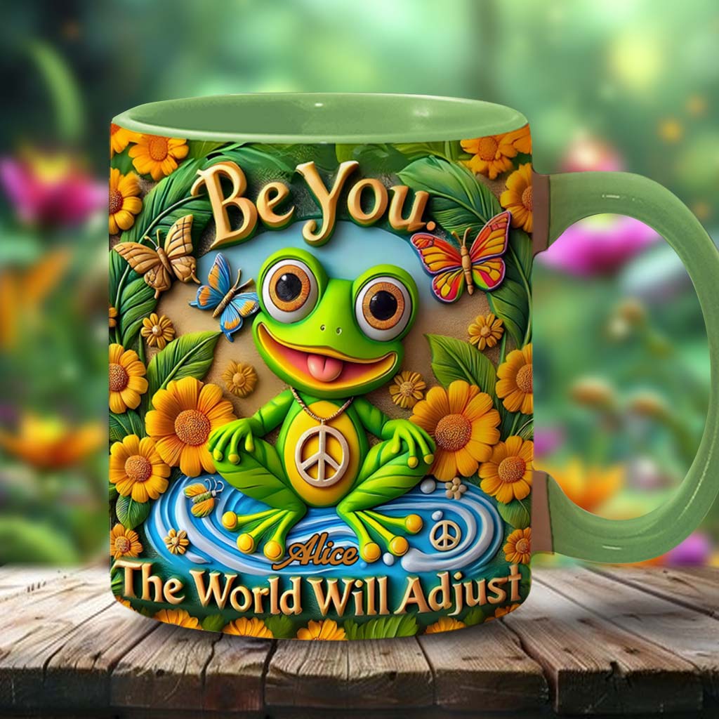 Sei du selbst. Die Welt wird sich anpassen – Personalisierte Tasse mit Hippie-Akzent
