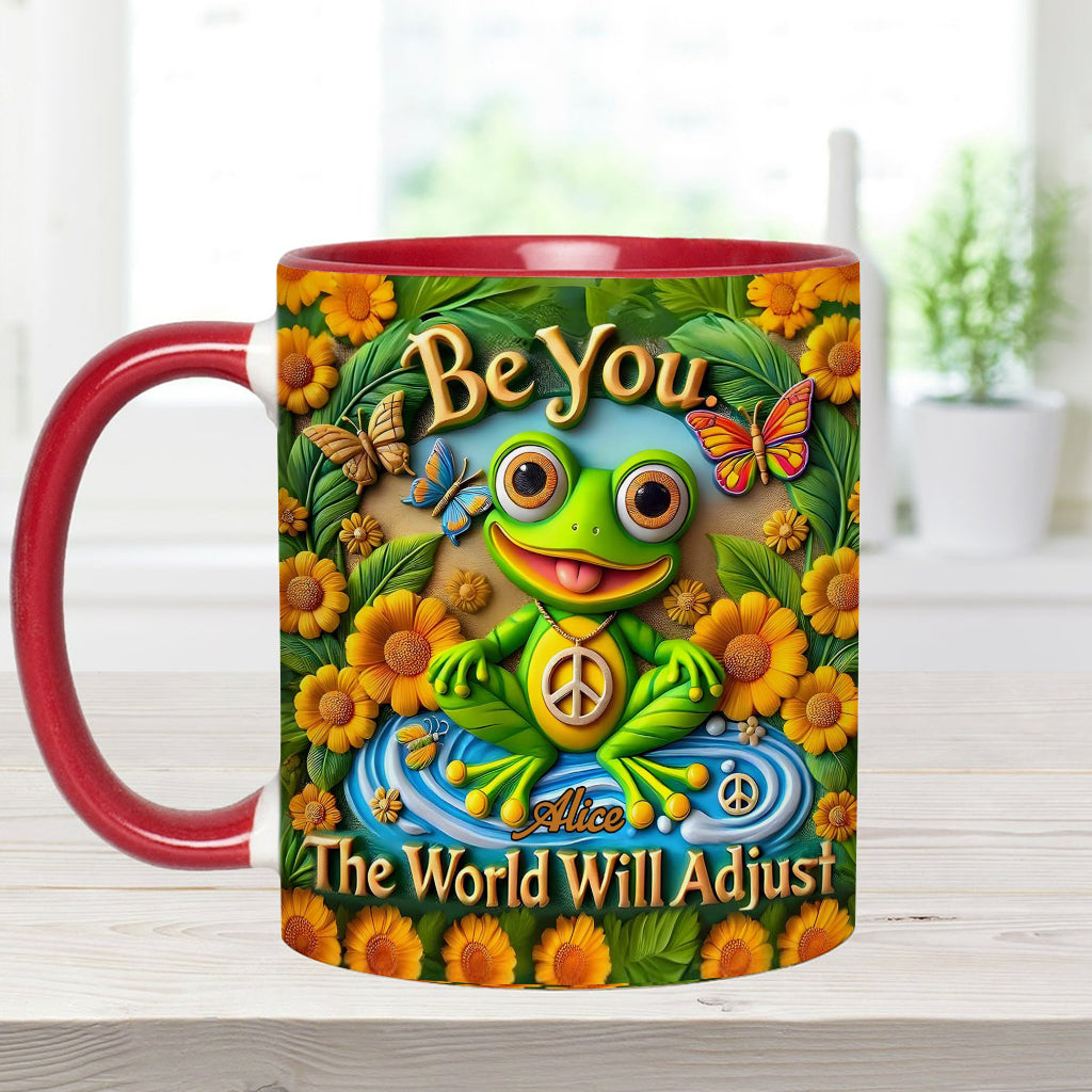 Sei du selbst. Die Welt wird sich anpassen – Personalisierte Tasse mit Hippie-Akzent
