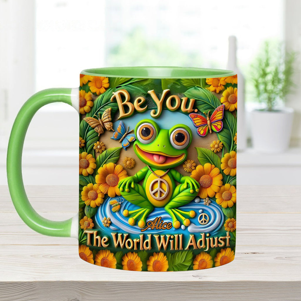 Sei du selbst. Die Welt wird sich anpassen – Personalisierte Tasse mit Hippie-Akzent