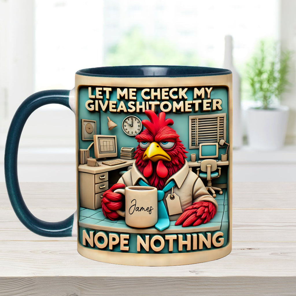 Laissez-moi vérifier mon « Giveashitomètre » : Non, rien. Mug personnalisé pour collègue.