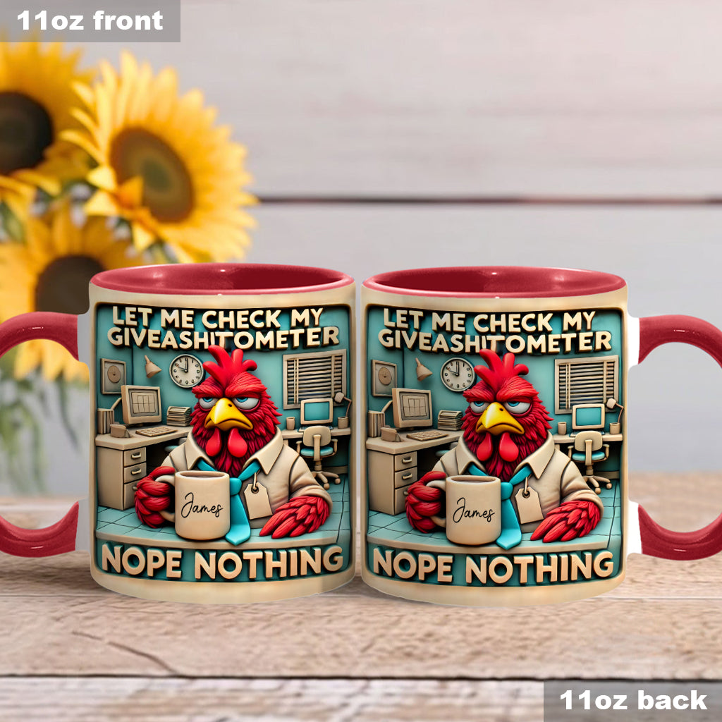 Laissez-moi vérifier mon « Giveashitomètre » : Non, rien. Mug personnalisé pour collègue.