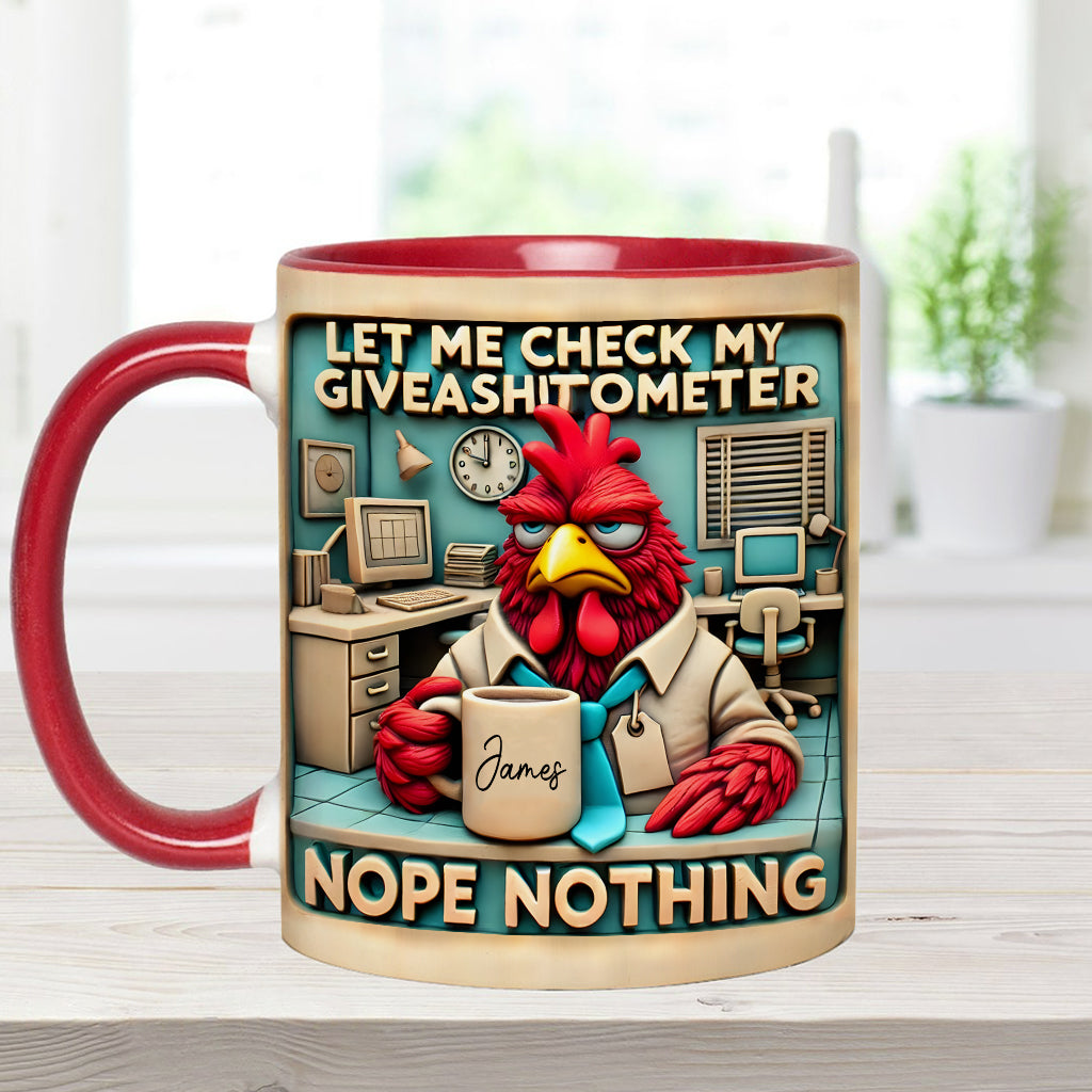 Laissez-moi vérifier mon « Giveashitomètre » : Non, rien. Mug personnalisé pour collègue.