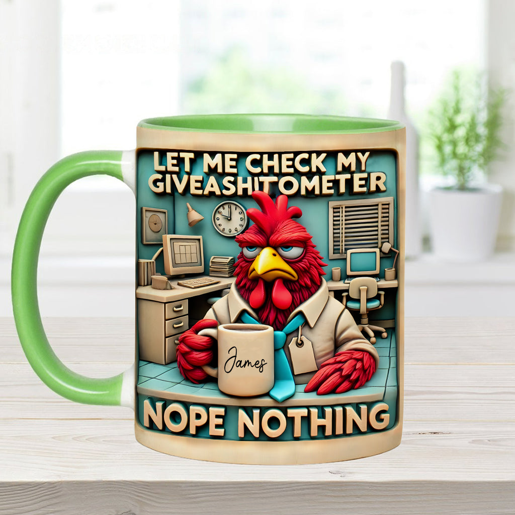 Laissez-moi vérifier mon « Giveashitomètre » : Non, rien. Mug personnalisé pour collègue.