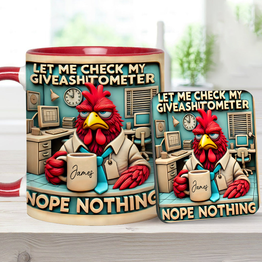 Laissez-moi vérifier mon « Giveashitomètre » : Non, rien. Mug personnalisé pour collègue.