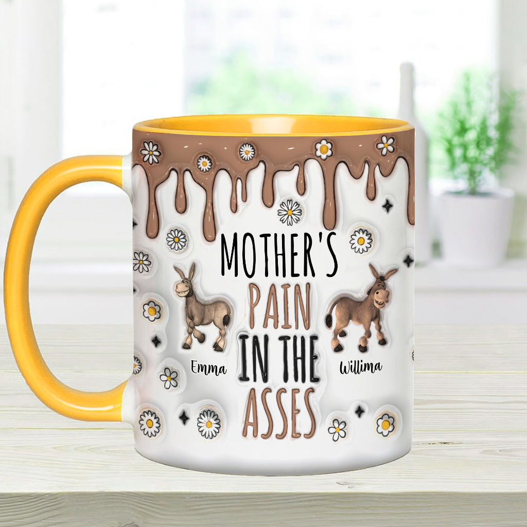 Pain In The Asses - Personalized Mother Accent Mug