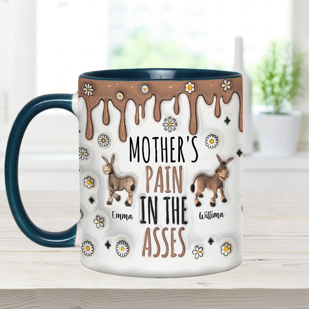 Pain In The Asses - Personalized Mother Accent Mug