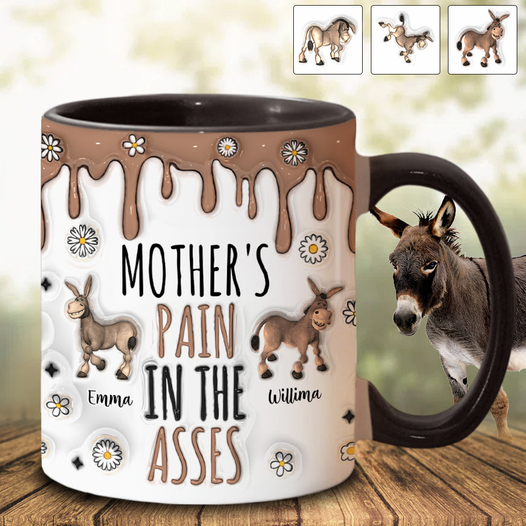 Pain In The Asses - Personalized Mother Accent Mug
