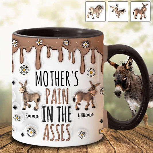 Pain In The Asses - Personalized Mother Accent Mug