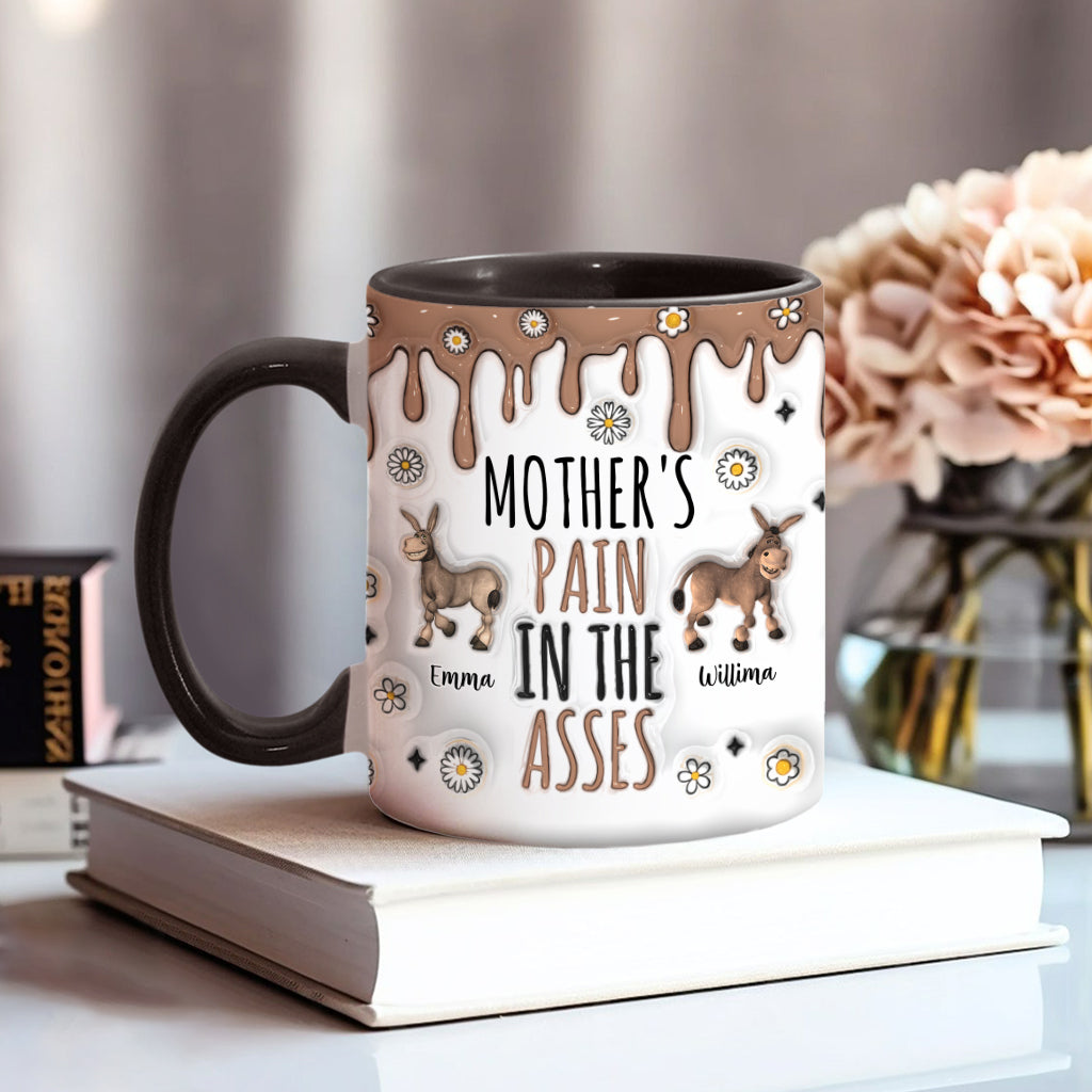 Pain In The Asses - Personalized Mother Accent Mug