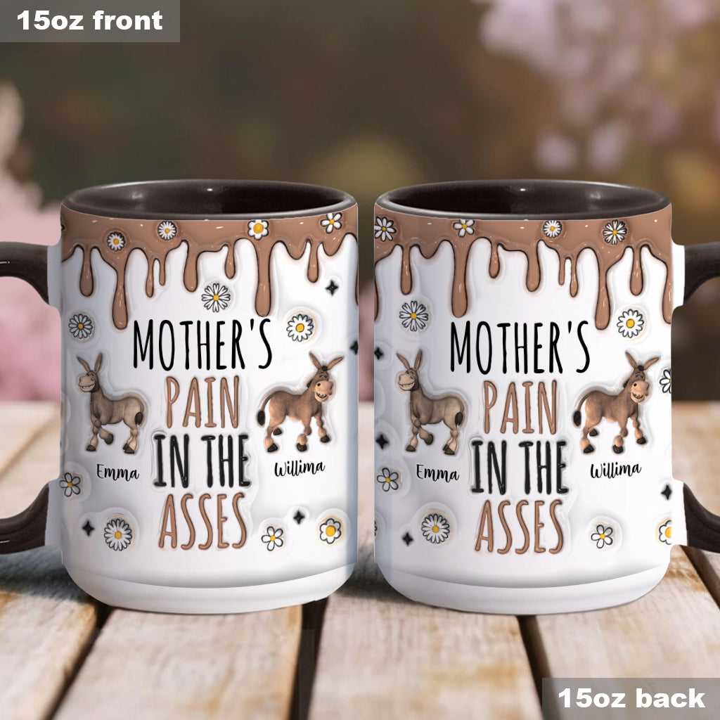 Pain In The Asses - Personalized Mother Accent Mug