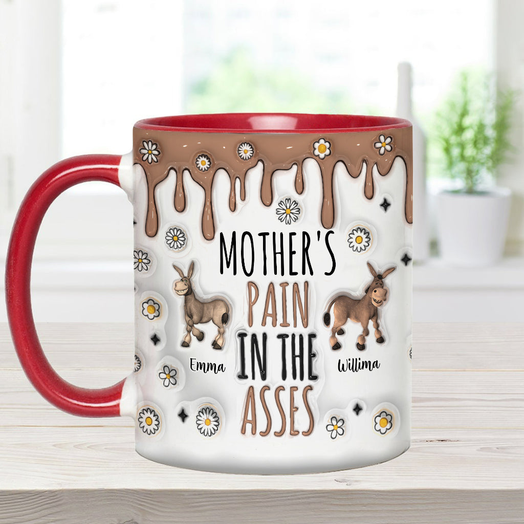 Pain In The Asses - Personalized Mother Accent Mug