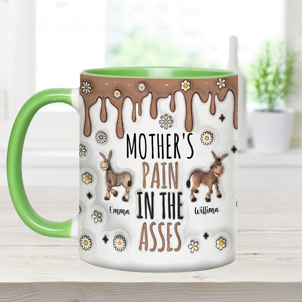 Pain In The Asses - Personalized Mother Accent Mug